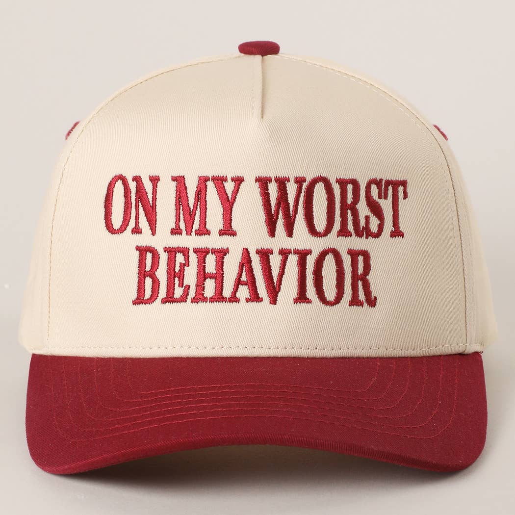 ON MY WORST BEHAVIOR Embroidered Trucker Hat