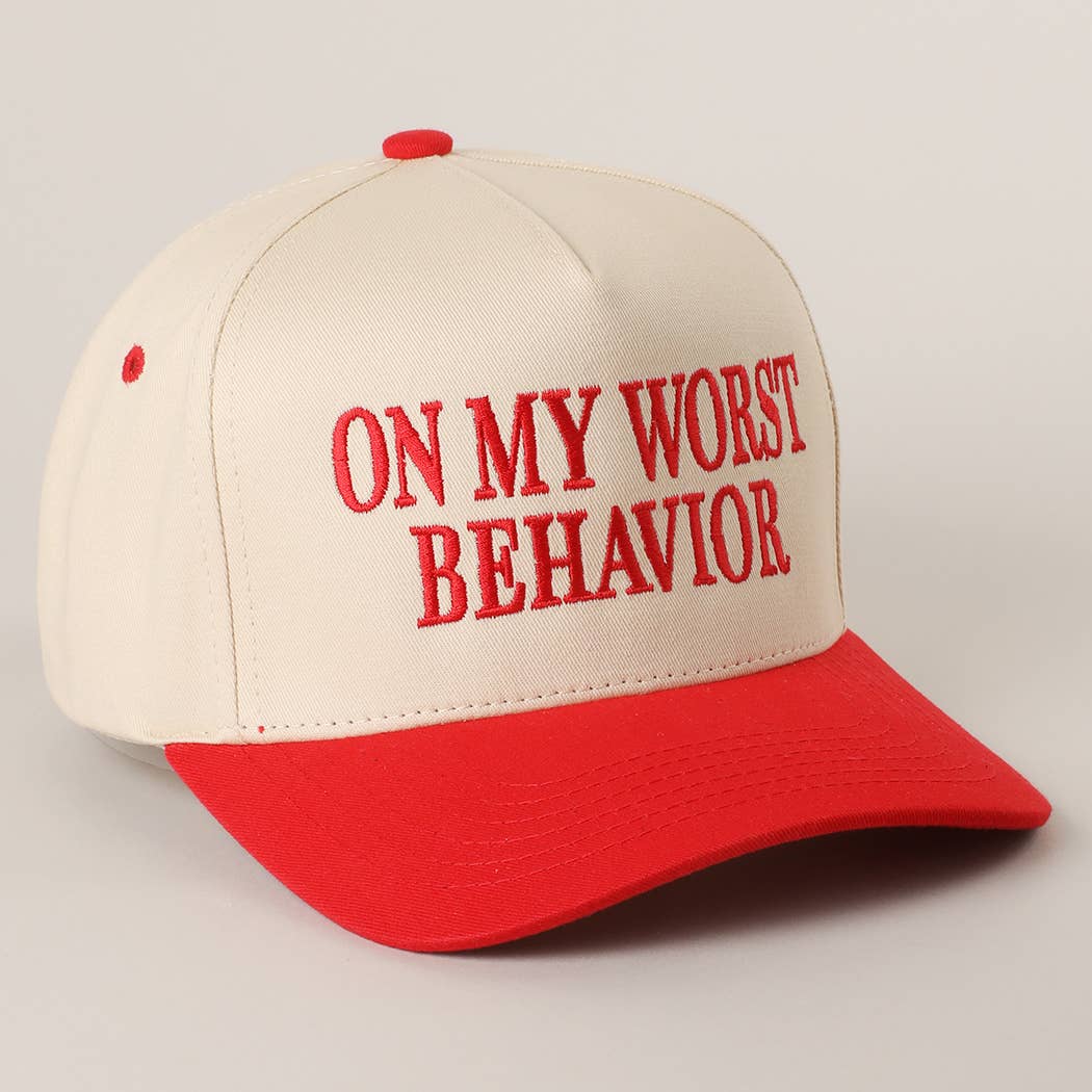 ON MY WORST BEHAVIOR Embroidered Trucker Hat