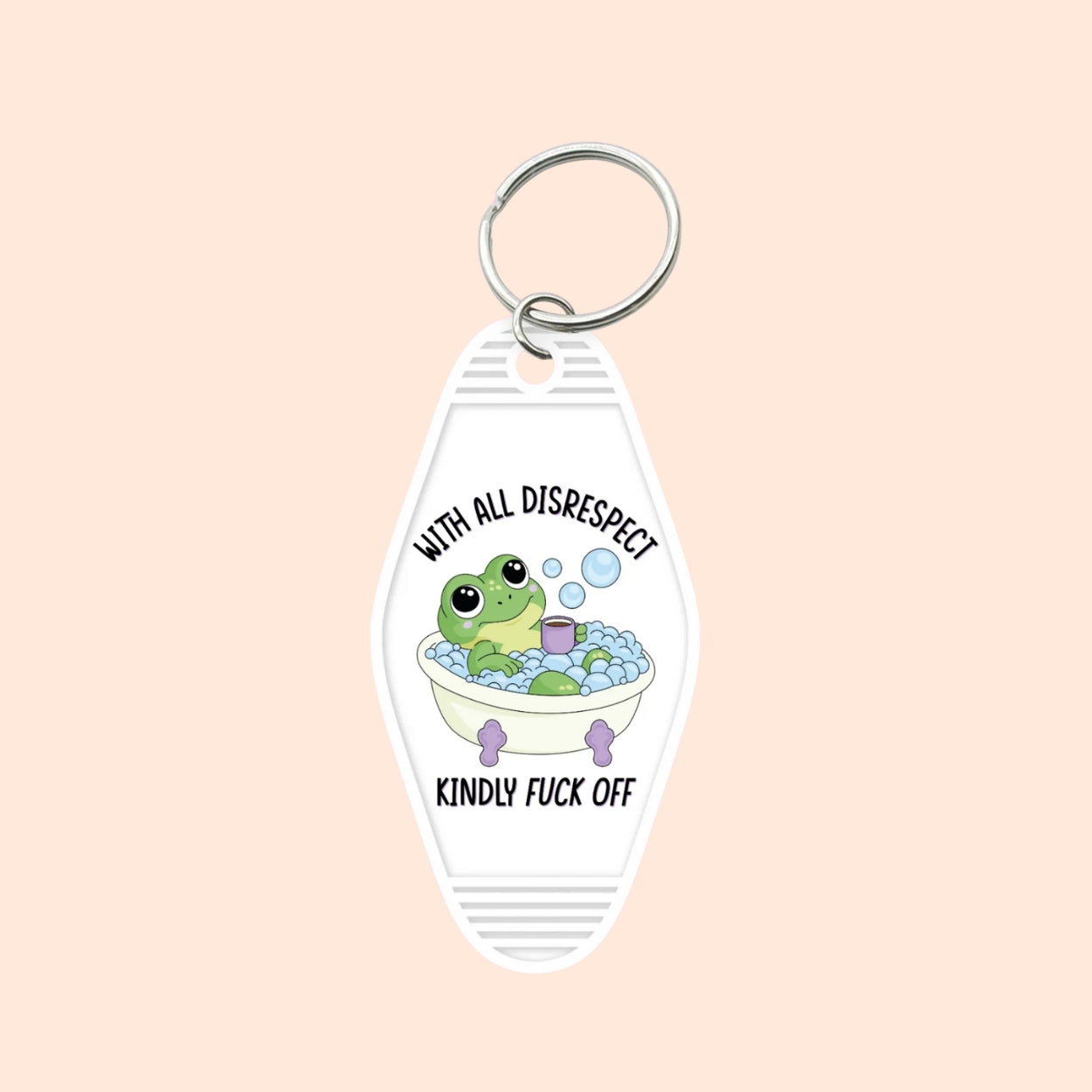 "With All Disrespect" Motel Keychain