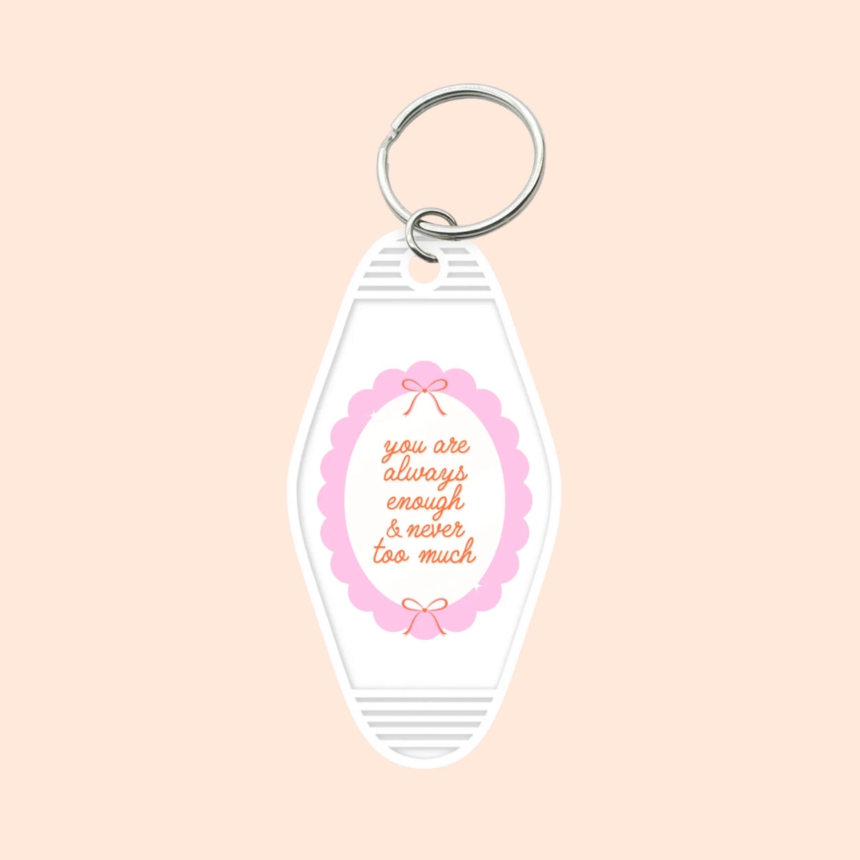 "You're Always Enough" Motel Keychain