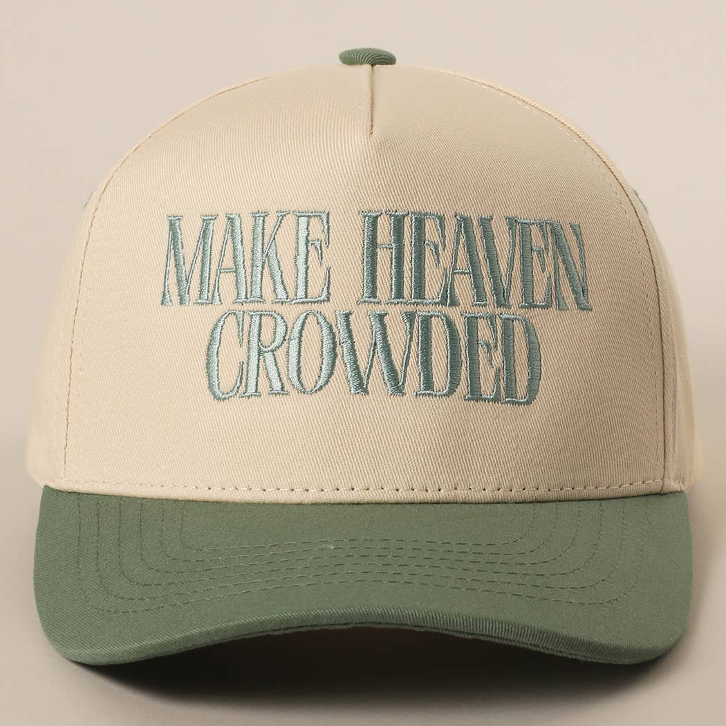 MAKE HEAVEN CROWDED Embroidered Trucker Hat