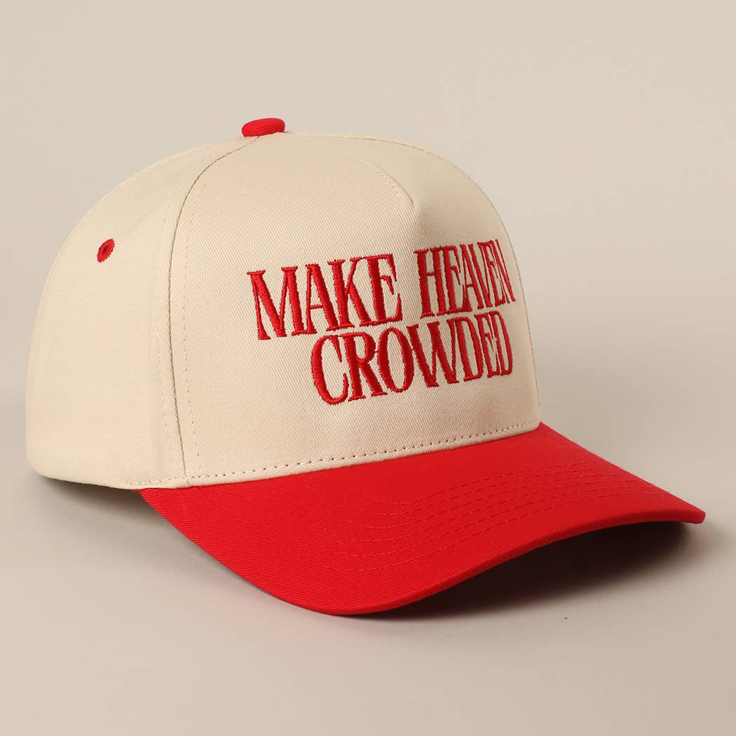 MAKE HEAVEN CROWDED Embroidered Trucker Hat
