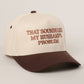 THAT SOUNDS LIKE..Embroidered Two-Tone Trucker Hat
