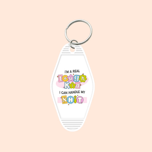 "I'm A Real Tough Kid" Motel Keychain