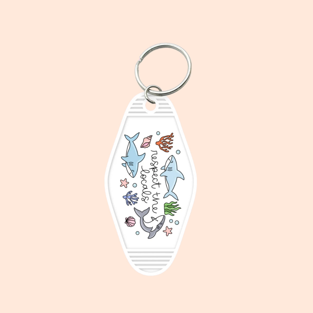 "Respect The Locals" Motel Keychain