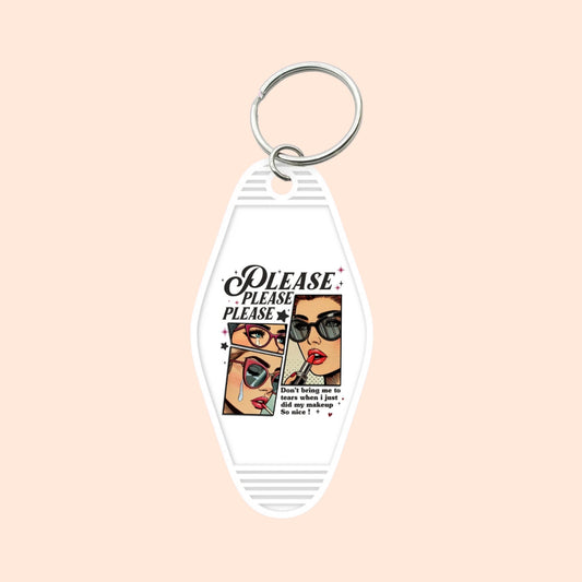 "Please, Please, Please..." Motel Keychain