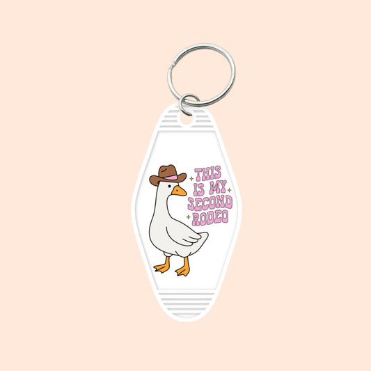 "This Is My Second Rodeo" Motel Keychain
