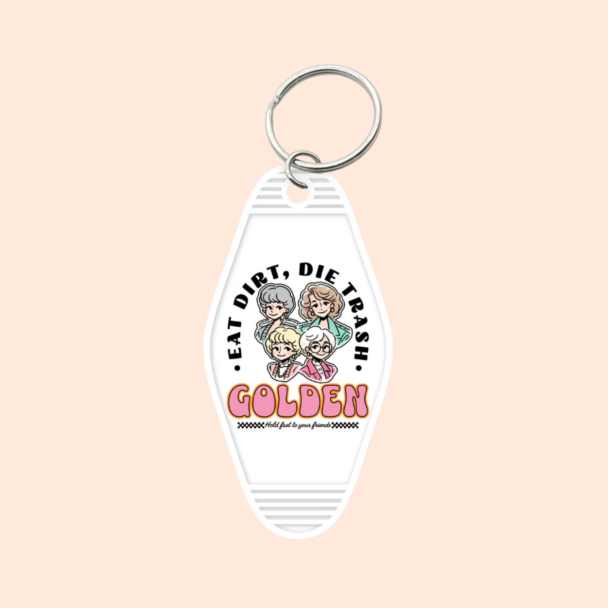 "Eat Dirt, Trash" Motel Keychain