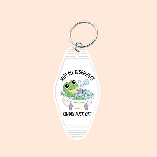 "With All Disrespect" Motel Keychain