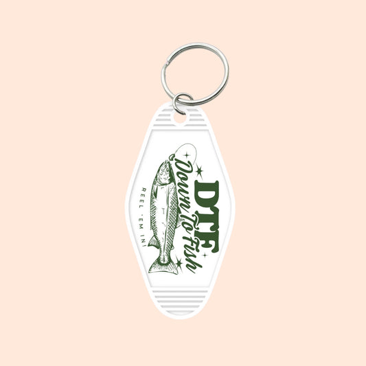 "D.T.F. Down To Fish" Motel Keychain