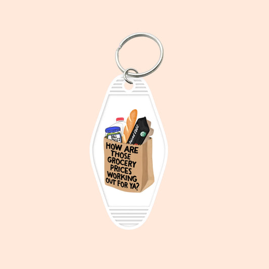 "Grocery Prices" Motel Keychain