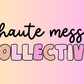 The Haute Mess Collective Gift Card